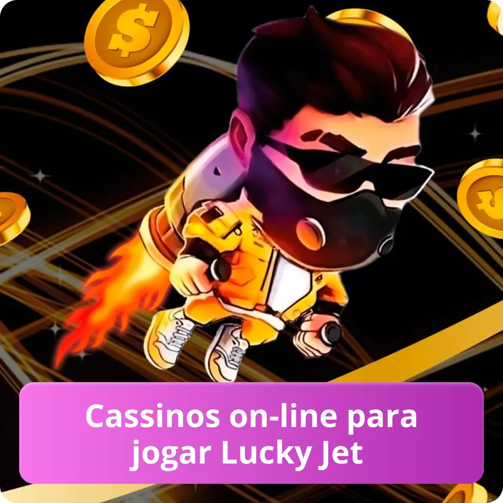 Lucky Jet em cassinos on-line Lucky Jet casino
