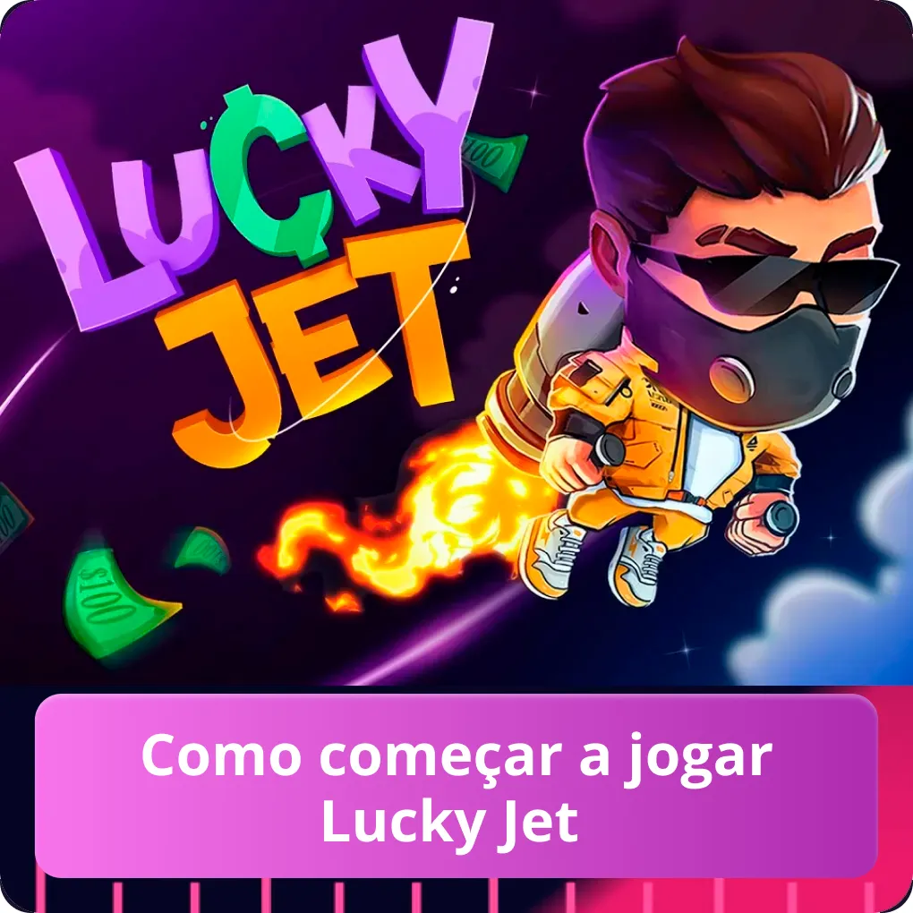 Comece a jogar Lucky Jet Como jogar Lucky Jet